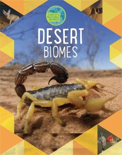 Earth's Natural Biomes: Deserts - Spilsbury, Louise; Spilsbury, Richard