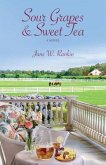 Sour Grapes and Sweet Tea (eBook, ePUB)