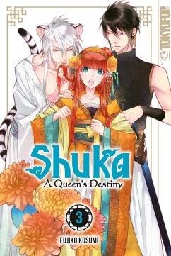 Shuka - A Queen's Destiny - Band 03 (eBook, ePUB) - Kosumi, Fujiko