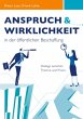 Anspruch und Wirklichkeit in der... - Bild 1