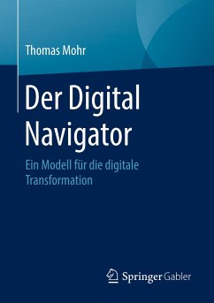 Der Digital Navigator - Mohr, Thomas