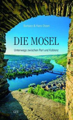Die Mosel - Otzen, Hans;Otzen, Barbara