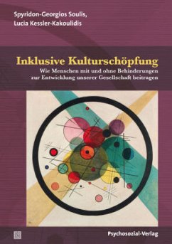 Inklusive Kulturschöpfung - Soulis, Spyridon-Georgios;Kessler-Kakoulidis, Lucia