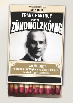 Der Zündholzkönig - Frank Partnoy
