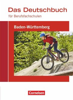 Das Deutschbuch für Berufsfachschulen - Baden-Württemberg - Schülerbuch - Schulz-Hamann, Martina;Schöllkopf, Stephanie;Bach, Michael