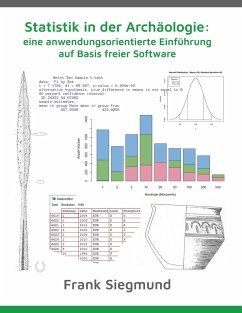 Statistik in der Archäologie: eine anwendungsorientierte Einführung auf Basis freier Software - Siegmund, Frank