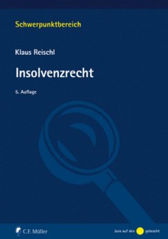 Insolvenzrecht - Reischl, Klaus