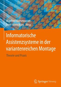 Informatorische Assistenzsysteme in der variantenreichen Montage