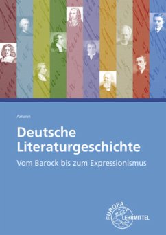 Deutsche Literaturgeschichte - Amann, Helmut