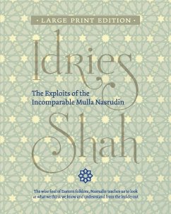 The Exploits of the Incomparable Mulla Nasrudin - Shah, Idries
