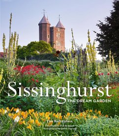 Sissinghurst: The Dream Garden - Richardson, Tim