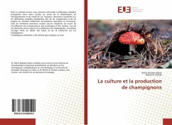 La culture et la production de champignons - Mane, Rohit Shankar;Shinde, Mukta B.