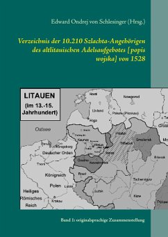 Verzeichnis der 10.210 Szlachta-Angehörigen des altlitauischen Adelsaufgebotes [popis wojska] von 1528 (eBook, ePUB)