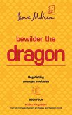 Bewilder the Dragon