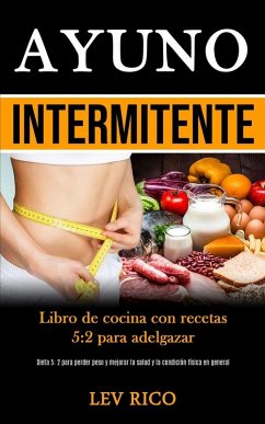 Ayuno Intermitente - Rico, Lev