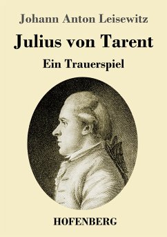 Julius von Tarent - Leisewitz, Johann Anton