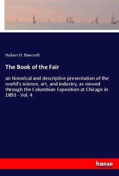 The Book of the Fair - Bancroft, Hubert H.