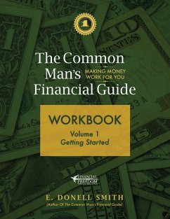 The Common Man's Financial Guide Workbook - Smith, E. Donell