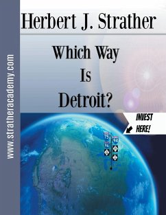 Which Way is Detroit? - Strather, Herbert J.