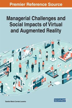 Managerial Challenges and Social Impacts of Virtual and Augmented Reality