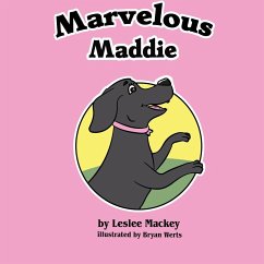 Marvelous Maddie - Mackey, Leslee