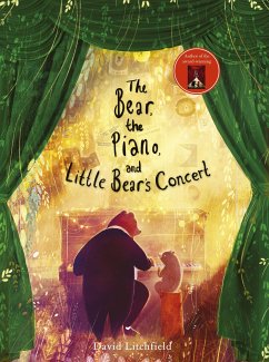 The Bear, the Piano and Little Bear's Concert - Litchfield, David