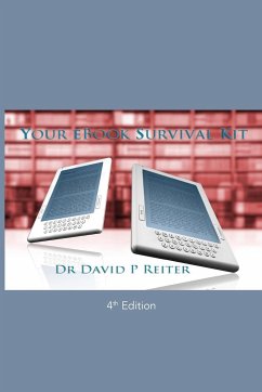 Your eBook Survival Kit, 4th Edition - Reiter, David P