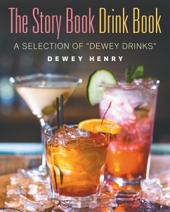 The Story Book Drink Book - Henry, Dewey