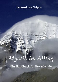 Mystik im Alltag (eBook, ePUB) - van Grippe, Leonard