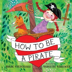 How to Be a Pirate (eBook, PDF) - Fitzgerald, Isaac