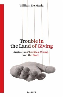 Trouble in the Land of Giving - de Maria, William