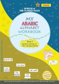My Arabic Alphabet Workbook - Journey from abata to Reading the Qur'an