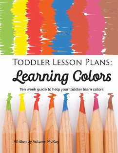 Toddler Lesson Plans - Learning Colors - McKay, Autumn