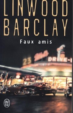 Faux Amis - Linwood, Barclay