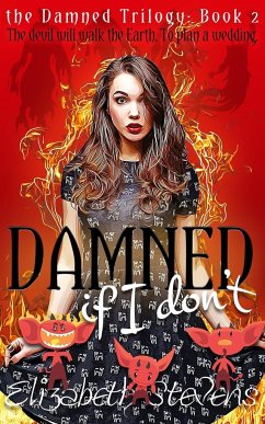 Damned if I don't - Knox, Scarlett; Stevens, Elizabeth