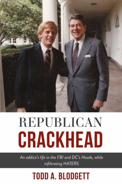 Republican Crackhead (eBook, ePUB)