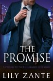 The Promise (The Billionaire's Love Story, #0) (eBook, ePUB)