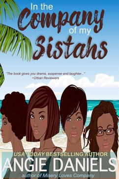 In the Company of My Sistahs (eBook, ePUB) - Daniels, Angie