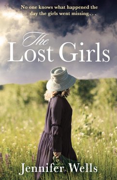 The Lost Girls (eBook, ePUB) - Wells, Jennifer