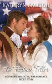 The Fortune Teller: A Southern Belle Civil War Romance Short Story (eBook, ePUB)