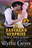A Rancher's Surprise Mail Order Bride (Westward Hearts, #3) (eBook, ePUB)