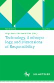 Technology, Anthropology, and Dimensions of Responsibility (eBook, PDF)