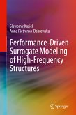 Performance-Driven Surrogate Modeling of High-Frequency Structures (eBook, PDF)