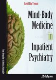 Mind-Body Medicine in Inpatient Psychiatry (eBook, ePUB)