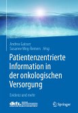 Patientenzentrierte Information in der onkologischen Versorgung (eBook, PDF)