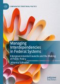 Managing Interdependencies in Federal Systems (eBook, PDF)