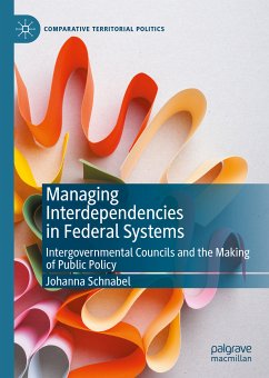 Managing Interdependencies in Federal Systems (eBook, PDF) - Schnabel, Johanna