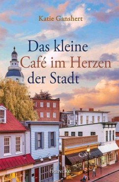 Das kleine Café im Herzen der Stadt (eBook, ePUB) - Ganshert, Katie