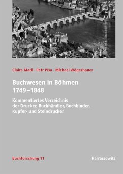 Buchwesen in Böhmen 1749-1848 (eBook, PDF) - Wögerbauer, Michael; Madl, Claire; Pisa, Petr