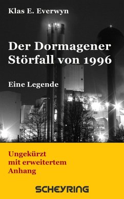 Der Dormagener Störfall von 1996 (eBook, ePUB) - Everwyn, Klas E.